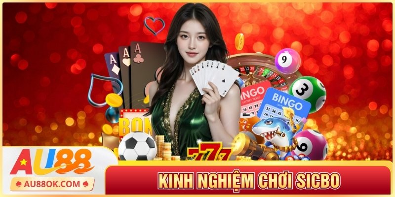 Kinh Nghiệm Chơi Sicbo Hỗ Trợ Dự Đoán Kết Quả Chính Xác